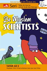 Be Moslem Scientists