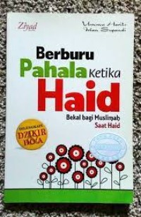 Berburu Pahala Ketika Haid