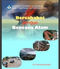 Bersahabat dengan Bencana Alam