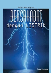 Bersahabat Dengan Listrik