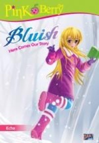 Bluish - Here Comes Our Story