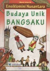 Budaya Unik Bangsaku