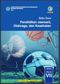 Buku Guru Pendidikan Jasmani Olahraga dan Kesehatan SMP/MTs Kelas VII