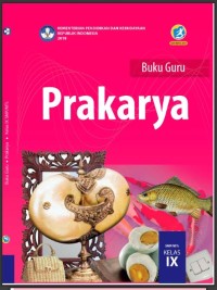 Buku Guru Prakarya SMP/MTs Kelas IX