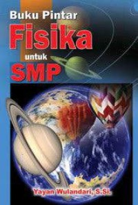 Buku Pintar Fisika untuk SMP