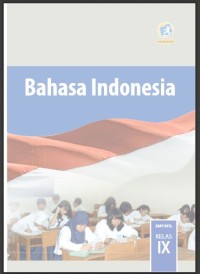 Buku Siswa Bahasa Indonesia SMP/MTs Kelas IX