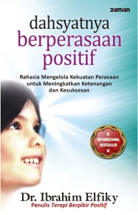 Dahsyatnya Berperasaan Positif