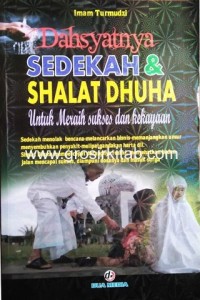 Dahsyatnya Sedekah dan Shalat Dhuha