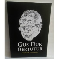 Gus Dur Bertutur