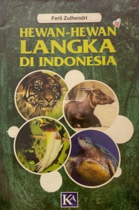 Hewan-Hewan Langka di Indonesia