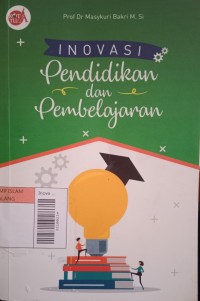 Inovasi Pendidikan dan Pembelajaran