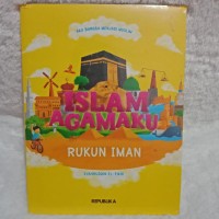 Islam Agamaku - Rukun Iman