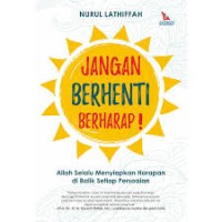 Jangan Berhenti Berharap