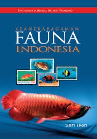 Keanekaragaman Fauna Indonesia Seri Ikan