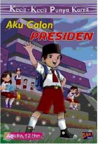 KKPK : Aku Calon Presiden