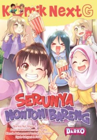 Komik NextG: Serunya Nonton Bareng