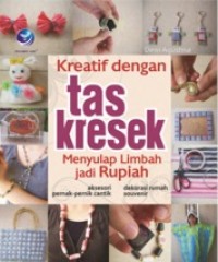 Kreatif Dengan Tas Kresek