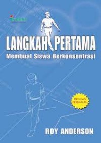 Langkah Pertama Membuat Siswa Berkonsentrasi