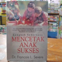 Langkah Sederhana Mencetak Anak Sukses