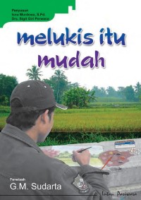 Melukis Itu Mudah