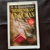 Membumikan Al-Qur'an