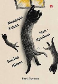 Mengapa Tuhan Menciptakan Kucing Hitam ?