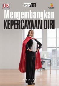 Mengembangkan Kepercayaan Diri