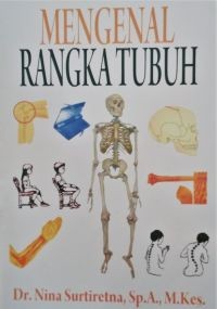 Mengenal Rangka Tubuh