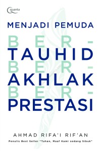 Menjadi Pemuda Bertauhid Berakhlak Berprestasi