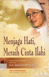 Menjaga Hati, Meraih Cinta Ilahi