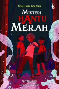 Misteri Hantu Merah