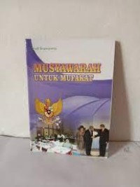 Musyawarah Untuk Mufakat