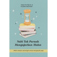 Nabi Tak Pernah Mengajarkan Malas