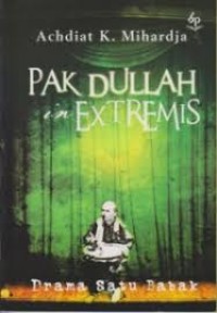 Pak Dullah In Extremis