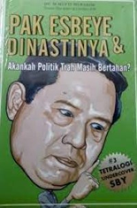 Pak Esbeye dan Dinastinya