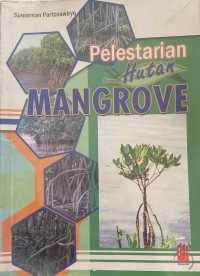 Pelestarian Hutan Mangrove