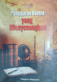 Pengajaran Sastra Yang Menyenangkan