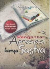 Pengantar apresiasi karya sastra