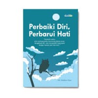 Perbaiki Diri, Perbarui Hati