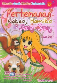 Pertemanan Kakao, Hamiko & Jeung Seung