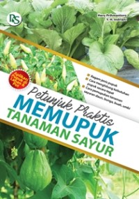 Petunjuk Praktis Memupuk Tanaman Sayur