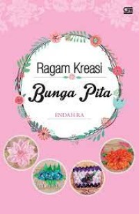 Ragam Kreasi Bunga Pita