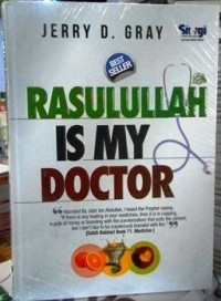 Rasulullah is My Doctor