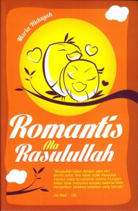 Romantis Ala Rasulullah