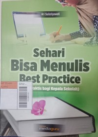 Sehari Bisa Menulis Best Practice