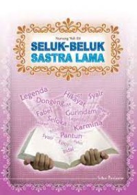 Seluk Beluk Sastra Lama