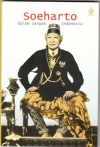 Soeharto dalam Cerpen Indonesia