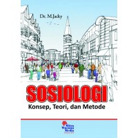 Sosiologi: Konsep, Teori, dan Metode