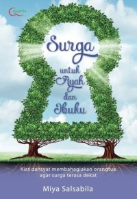 Surga untuk Ayah dan Ibuku