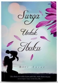 Surga Untuk Ibuku